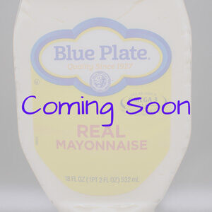 Blue Plate Mayonnaise-Coming Soon